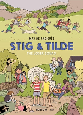 Stig & Tilde: The Loser Squad: Stig & Tilde 3 by de Radiguès, Max