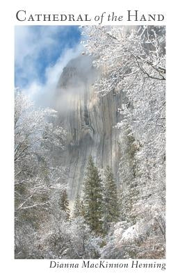 Cathedral of the Hand by Henning, Dianna MacKinnon