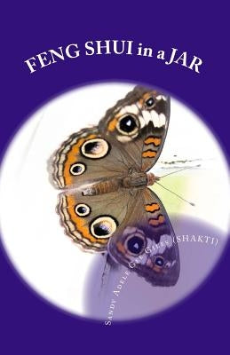 Feng Shui in a JAR by Giles, Sandy Adele