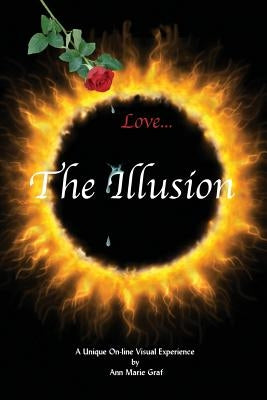 Love...the Illusion by Graf, Ann Marie