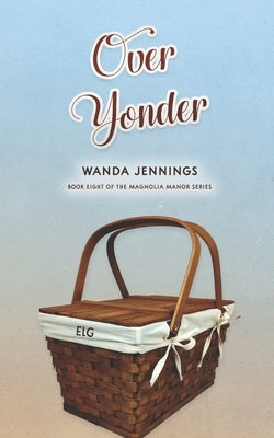 Over Yonder by Jennings, Wanda