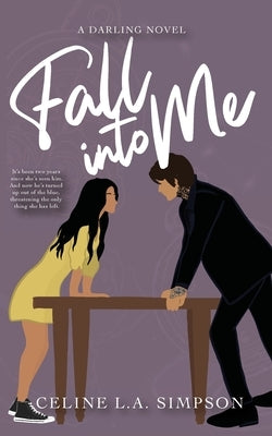 Fall Into Me: Alternative Cover by Simpson, Celine L. a.