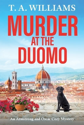 Murder at the Duomo by Williams, T. A.