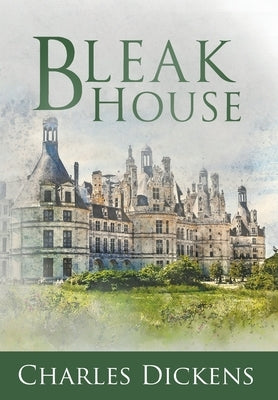 Bleak House (Annotated) by Dickens, Charles