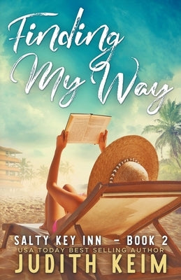 Finding My Way by Keim, Judith
