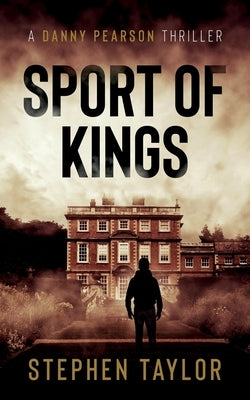 Sport Of Kings by Taylor, Stephen