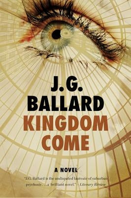 Kingdom Come by Ballard, J. G.