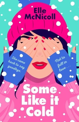 Some Like It Cold by McNicoll, Elle