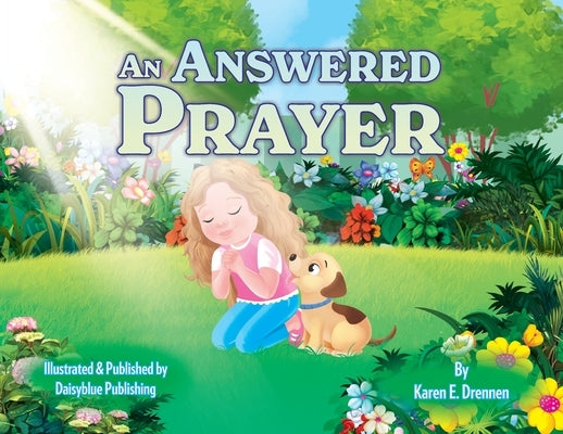 An Answered Prayer by Drennen, Karen E.