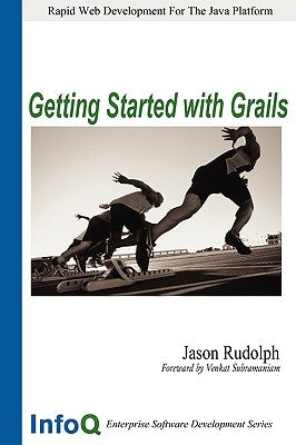 Getting Started with Grails by Rudolph, Jason