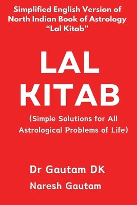 Lal Kitab (Simple Solutions for All Astrological Problems of Life) by Dk, Gautam