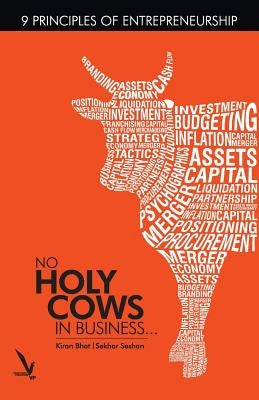 No Holy Cows In Business by Bhat, Kiran