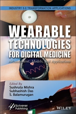 Smart Wearables for Digital Medicine by Mishra, Sushruta