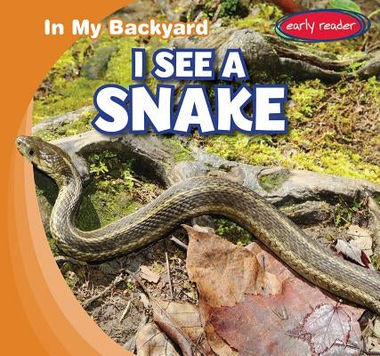 I See a Snake by Weingarten, E. T.