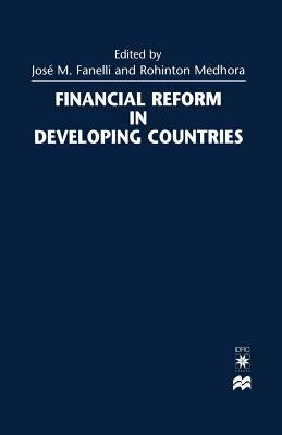 Financial Reform in Developing Countries by Fanelli, José María