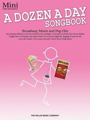 A Dozen a Day Songbook: Mini: Early Elementary by Hal Leonard Corp