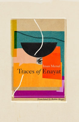 Traces of Enayat by Mersal, Iman