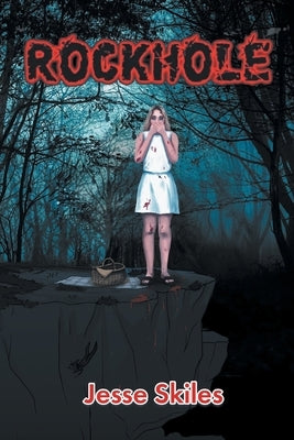 Rockhole by Skiles, Jesse
