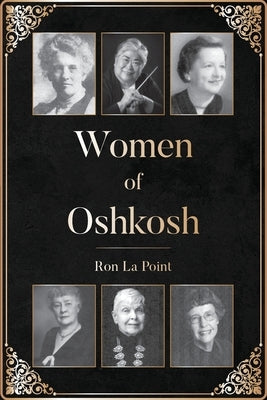 Women of Oshkosh by La Point, Ron