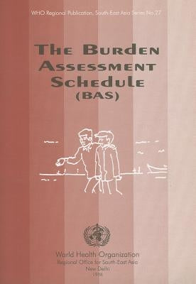 The Burden Assessment Schedule (Bas) by Sell, H.