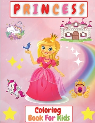 Princess Coloring Book For Kids: Beautiful Coloring Pages for Girls 2-4, 4-8 years , Toddlers Activity Book For Kids by Venezia, Manlio