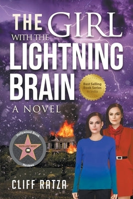 The Girl with the Lightning Brain: Book 1 by Ratza, Cliff