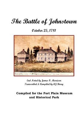 The Battle of Johnstown by Morrison, James F.