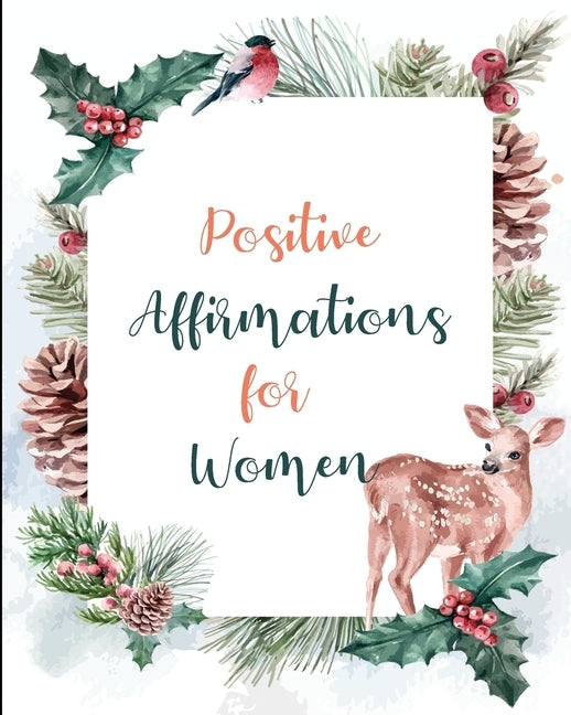 Positive Affirmations for Women by Rundle, Ruks
