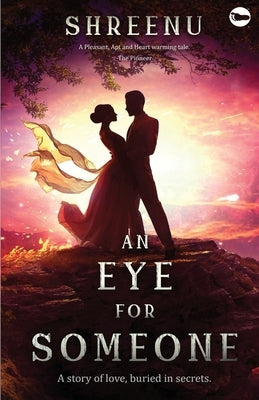 An Eye For Someone by , Shreenu
