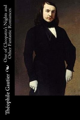 One of Cleopatra's Nights and Other Fantastic Romances by Hearn, Lafcadio