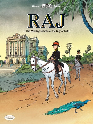 The Missing Nabobs of the City of Gold by Wilbur