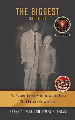 The Biggest Short Guy by Frank a. Paul