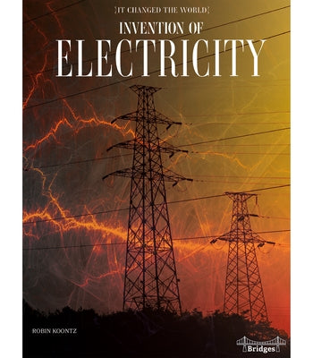 Invention of Electricity by Koontz, Robin Michal