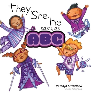 They, She, He easy as ABC by Gonzalez, Maya Christina