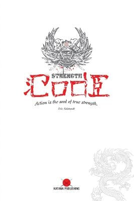The Strength Code by Falstrault, Eric
