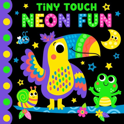 Tiny Touch Neon Fun: Touch and Feel Board Book by Publishing, Kidsbooks