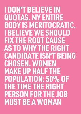 50% of the Time the Right Person for the Job Must Be a Woman by Garfield, LIV