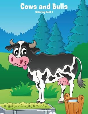 Cows and Bulls Coloring Book 1 by Snels, Nick