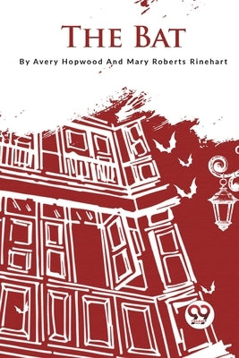 The Bat by Hopwood, Avery