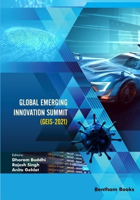 Global Emerging Innovation Summit (GEIS-2021) by Singh, Rajesh