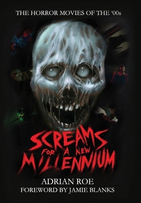 Screams for a New Millennium by Roe, Adrian