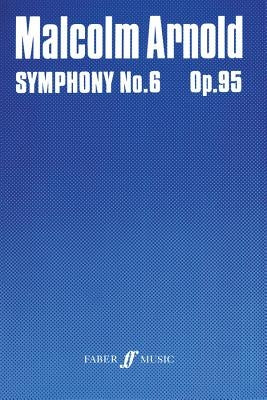 Symphony No. 6: Study Score by Arnold, Malcolm