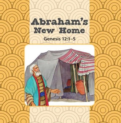 Abraham's New Home/Joseph's Family by Concordia Publishing House