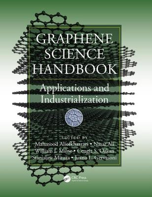 Graphene Science Handbook: Applications and Industrialization by Aliofkhazraei, Mahmood