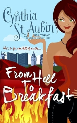 From Hell to Breakfast by St Aubin, Cynthia