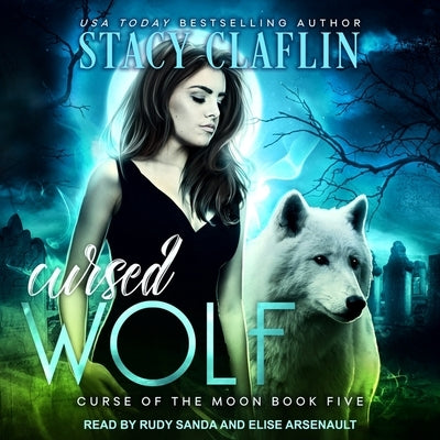 Cursed Wolf by Claflin, Stacy