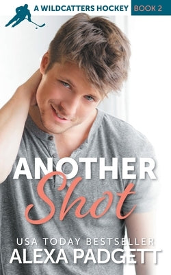 Another Shot: Wildcatters Hockey Series by Royer Ocken, Jessica