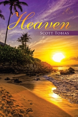 Heaven by Tobias, Scott
