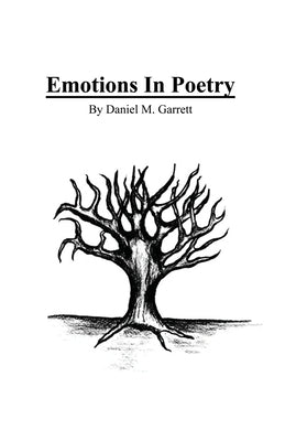 Emotions in Poetry by Garrett, Daniel M.