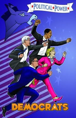 Political Power: Democrats by Ward, Chris